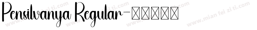 Pensilvanya Regular字体转换